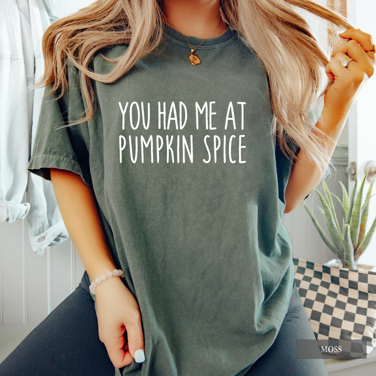 You Had Me at Pumpkin Spice Comfort Colors® Shirt